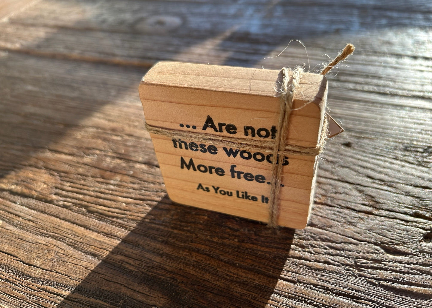 Wooden Shakespeare Quote Block: Cedar. 'Are not these woods More free...'