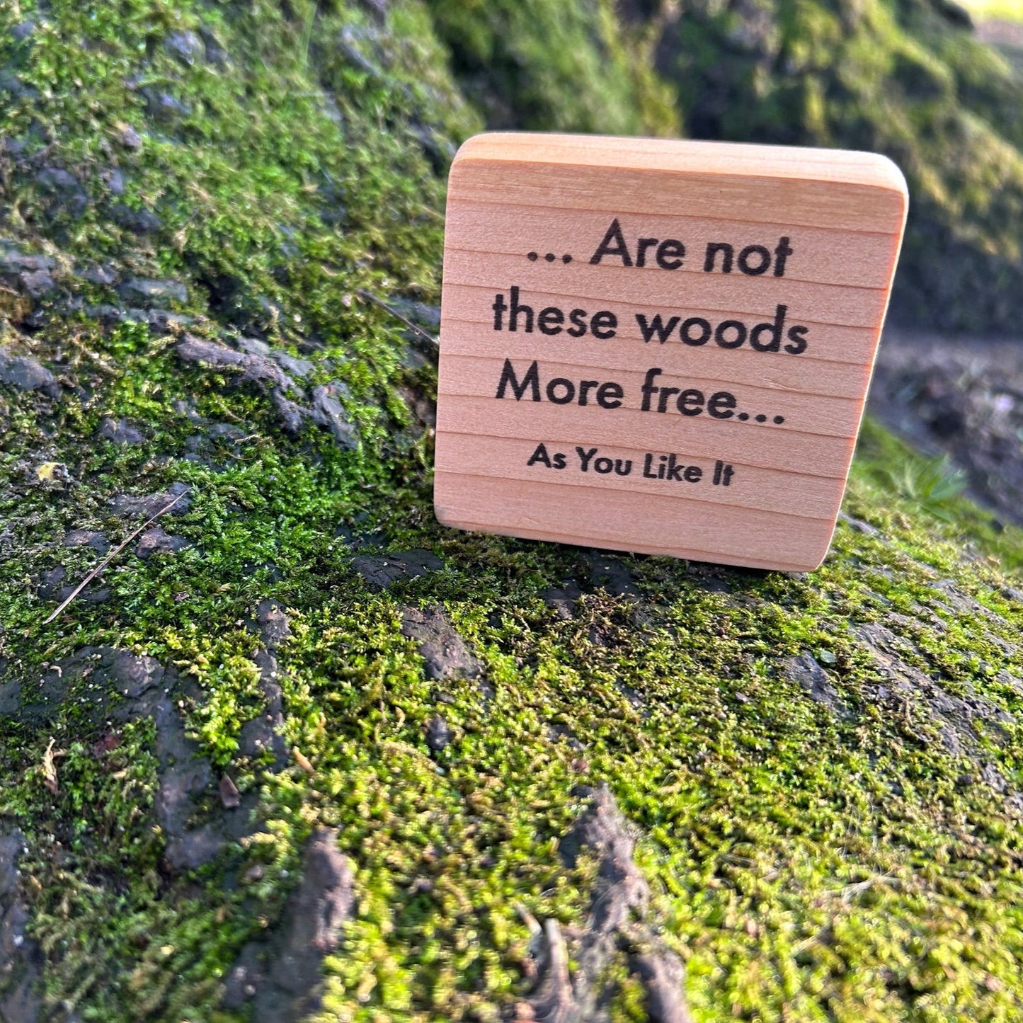 Wooden Shakespeare Quote Block: Cedar. 'Are not these woods More free...'