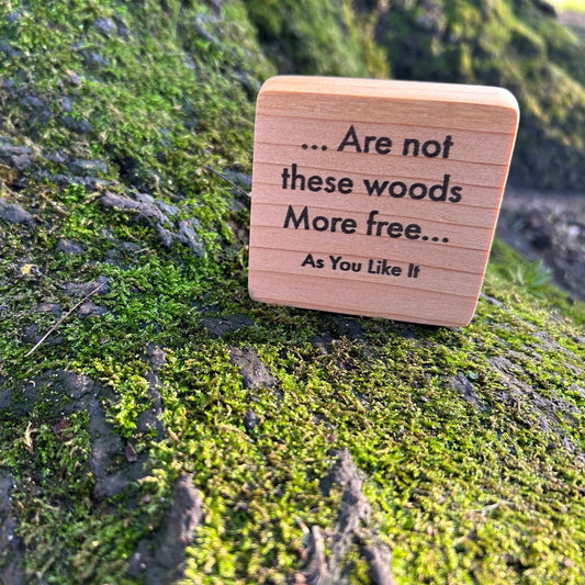 Wooden Shakespeare Quote Block: Cedar. 'Are not these woods More free...'